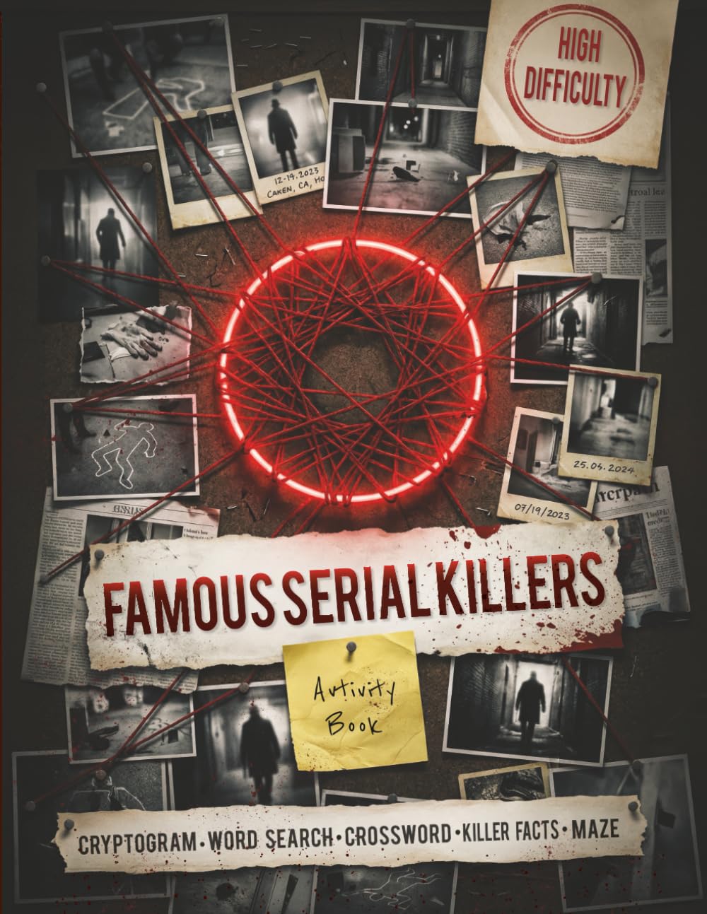 Famous Serial Killers Activity Book: Cryptogram - Word Search - Crossword - Facts - Maze
