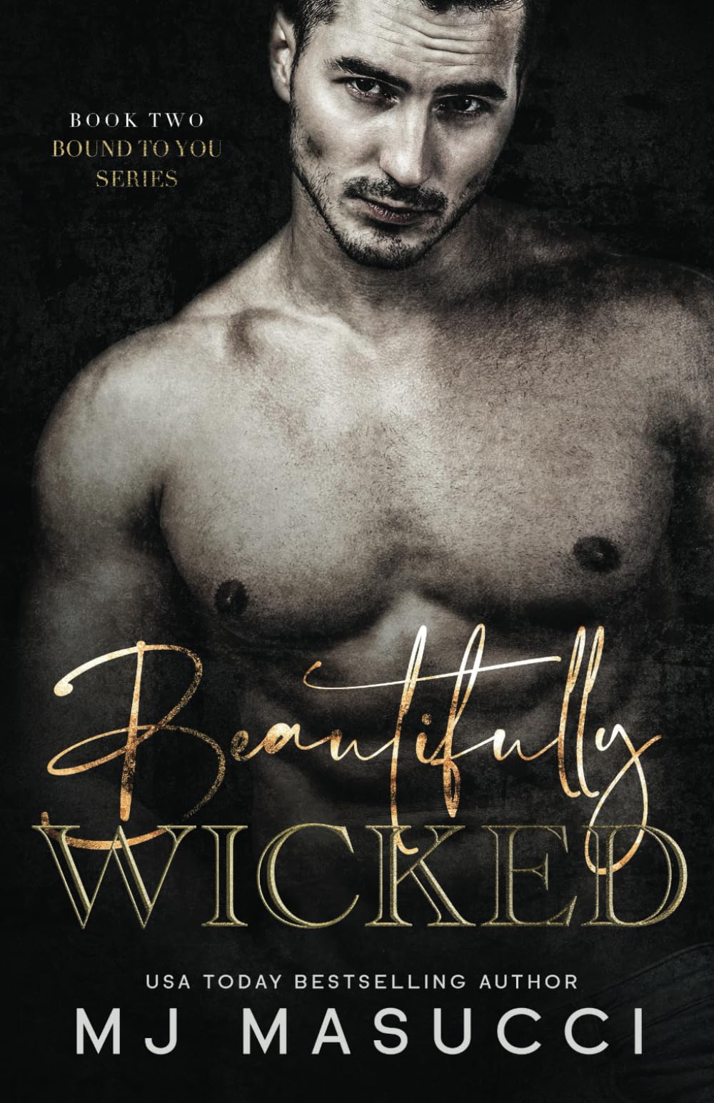 Beautifully Wicked: A Stepbrother Bully Romance (Bound to You)