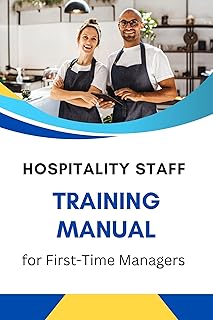 Hospitality Staff Training Manual for First-Time Managers
