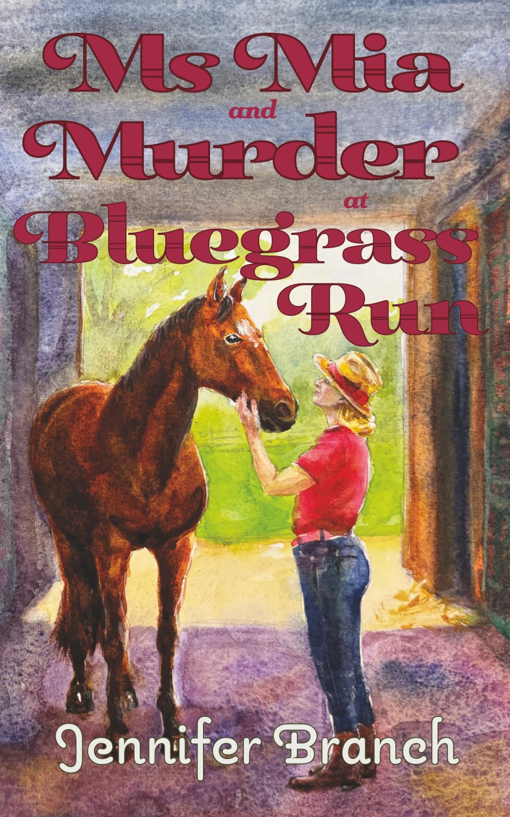 Ms. Mia and Murder at Bluegrass Run (Ms. Mia Murder Mysteries)