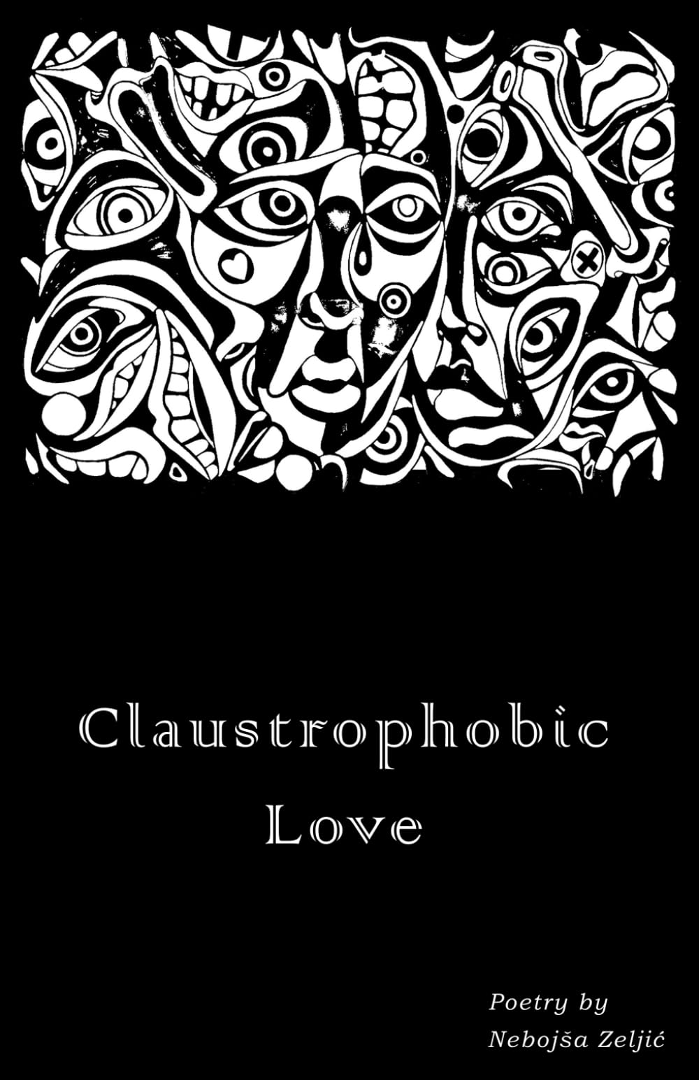 Claustrophobic Love
