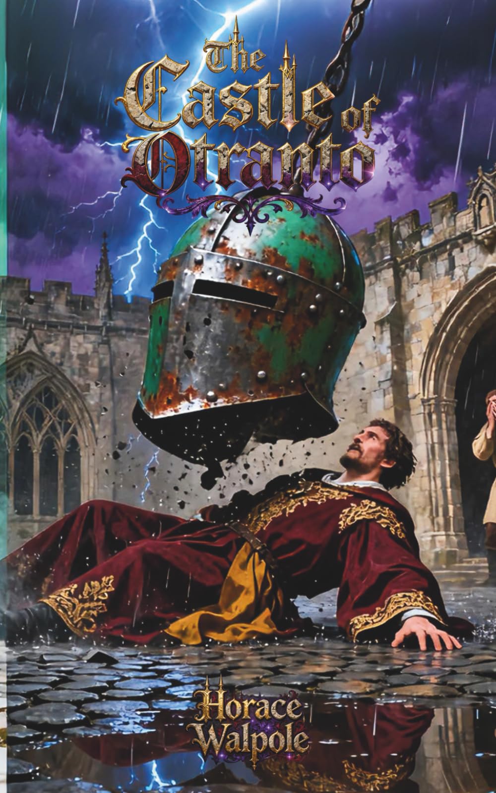The Castle of Otranto: A Classic Edition