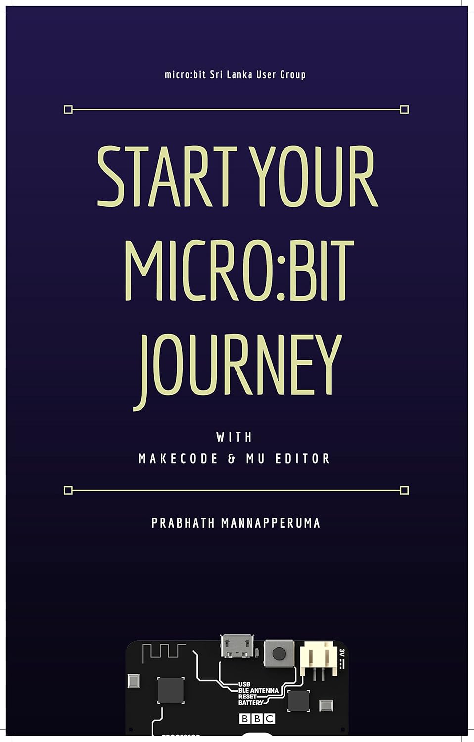 Start your micro:bit journey: with MakeCode & MU Editor eBook ...