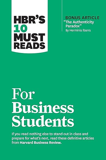 HBRs 10 Must Reads for Business Students
