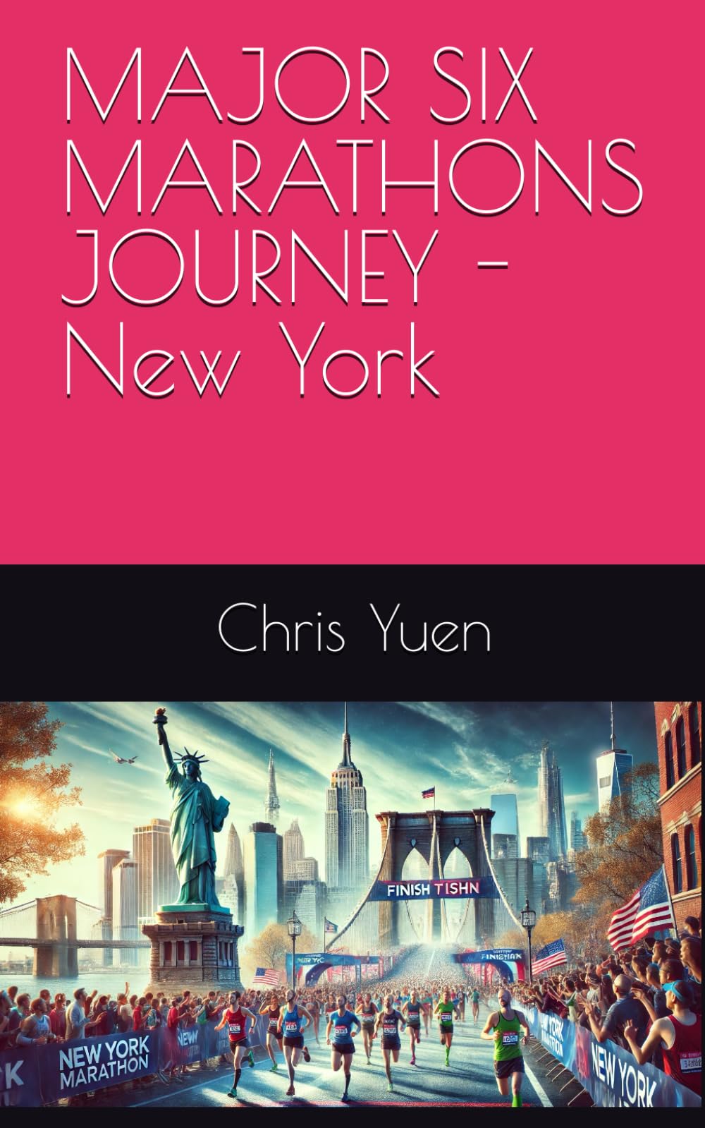 MAJOR SIX MARATHONS JOURNEY - New York (MAJOR SEVEN MARATHONS JOURNEY)