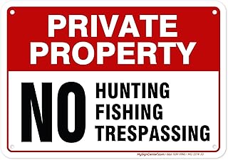 Private Property No Fishing No Hunting No Trespassing Sign, 7x10 Inches, Rust Free .040 Aluminum, Fade Resistant, Made in USA by My Sign Center