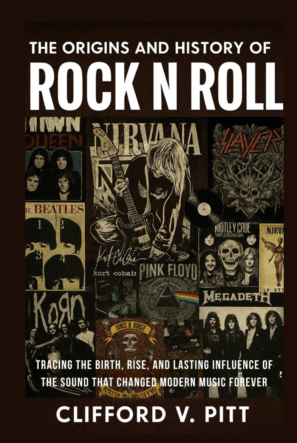 The Origins and History of Rock n Roll: Tracing the birth, rise, and lasting influence of the sound that changed modern music forever