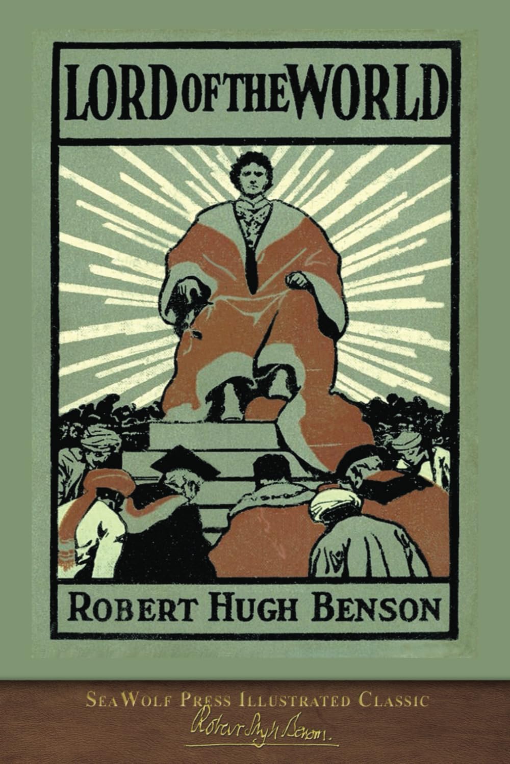 Lord of the World: SeaWolf Press Illustrated Classic Paperback – 14 Nov. 2023