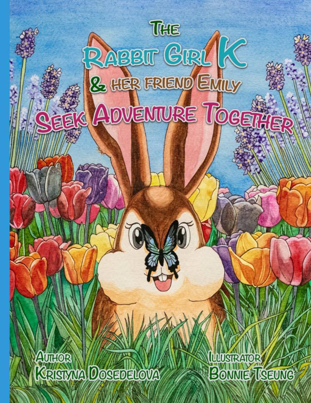 The rabbit girl K and her friend Emily seek adventure together (The Magic garden adventures of the little rabbit girl called K and her friend Emily)