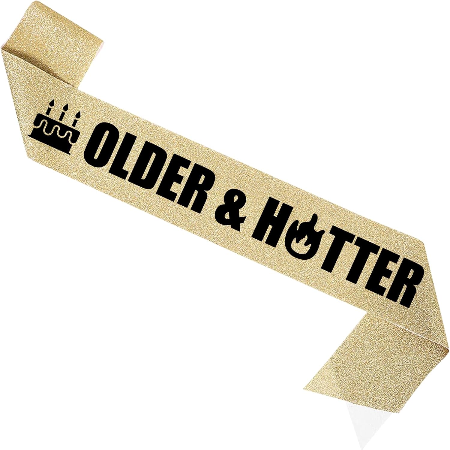 Older & Hotter Sash - Birthday Sash, Birthday Gifts Birthday Sash for Women, Birthday Sash for Men, Grandpa, Grandma, Party Favors Birthday Party Supplies, Birthday King Sash for Men, Boy (Gold)