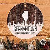 Germantown Ornament Germantown IL Ornaments Illinois - It's Where Our Story Began - Vintage Christmas Ornament Gift Round 3"