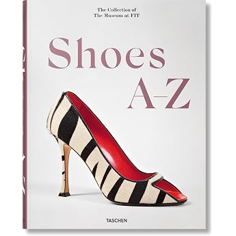 Shoes A&ndash;Z: The Collection of The Museum at FIT