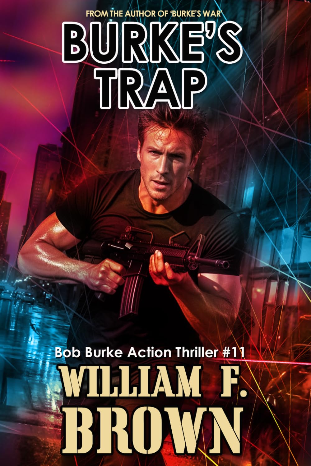 Burke's Trap: Bob Burke Action Thriller #11 (Bob Burke Action Adventure Novels)