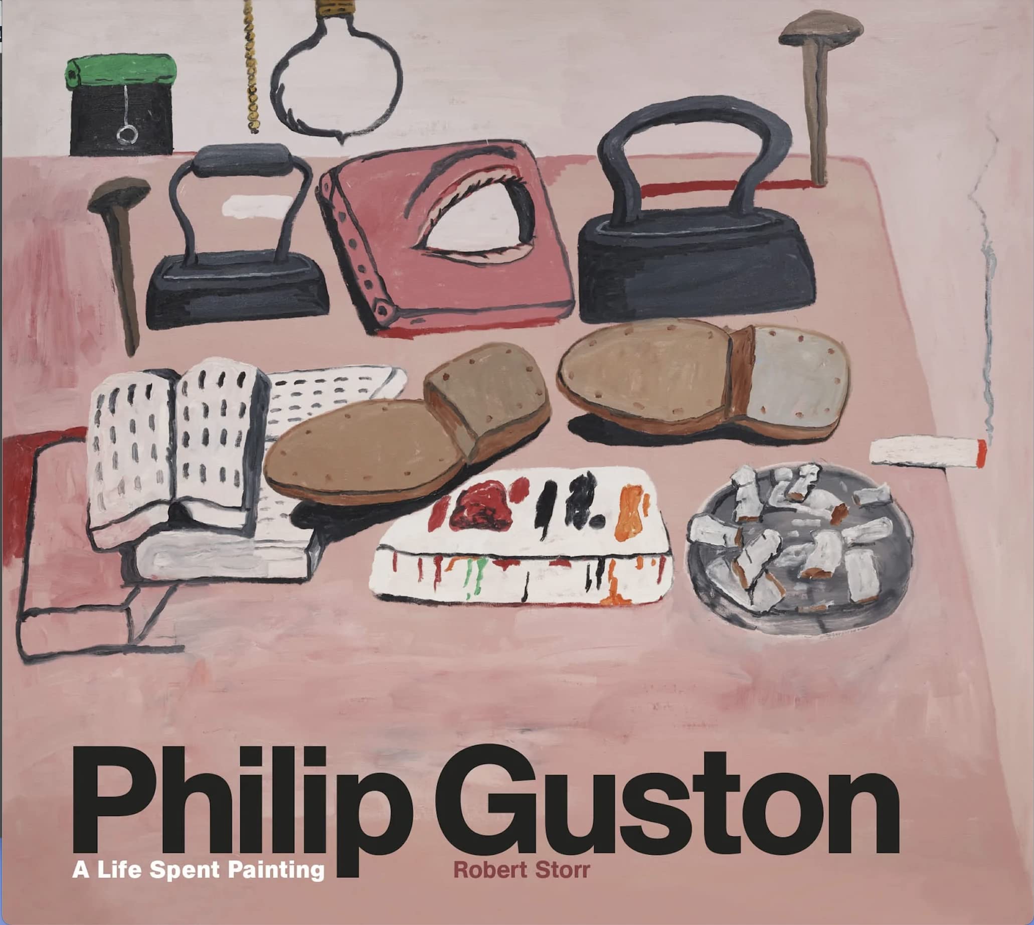 Philip Guston A Life Spent Painting by Robert Storr (Hardback Book)