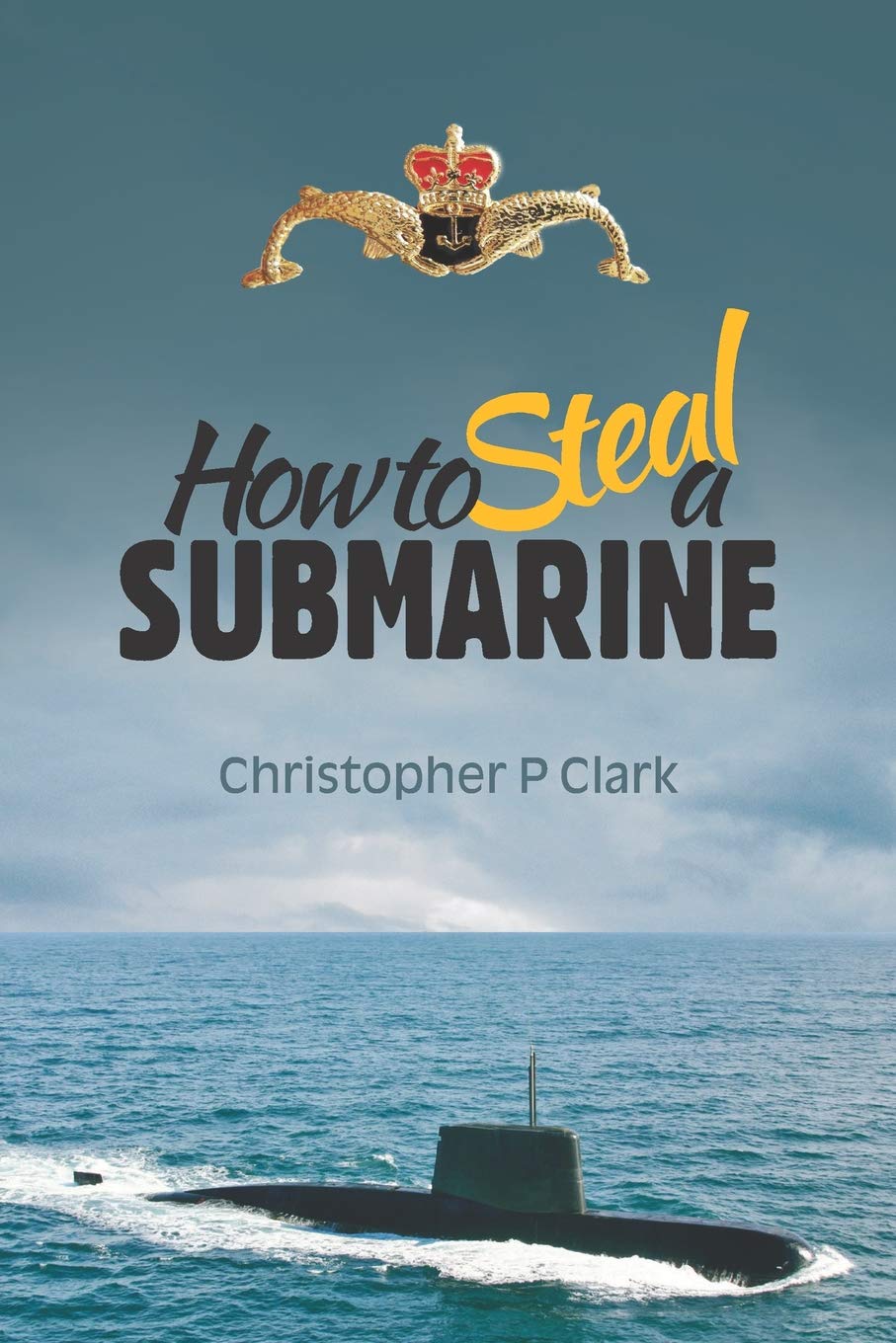 How to Steal a Submarine.