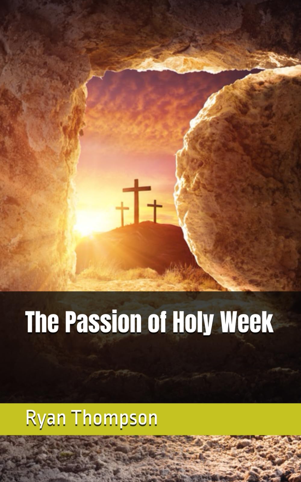 The Passion of Holy Week