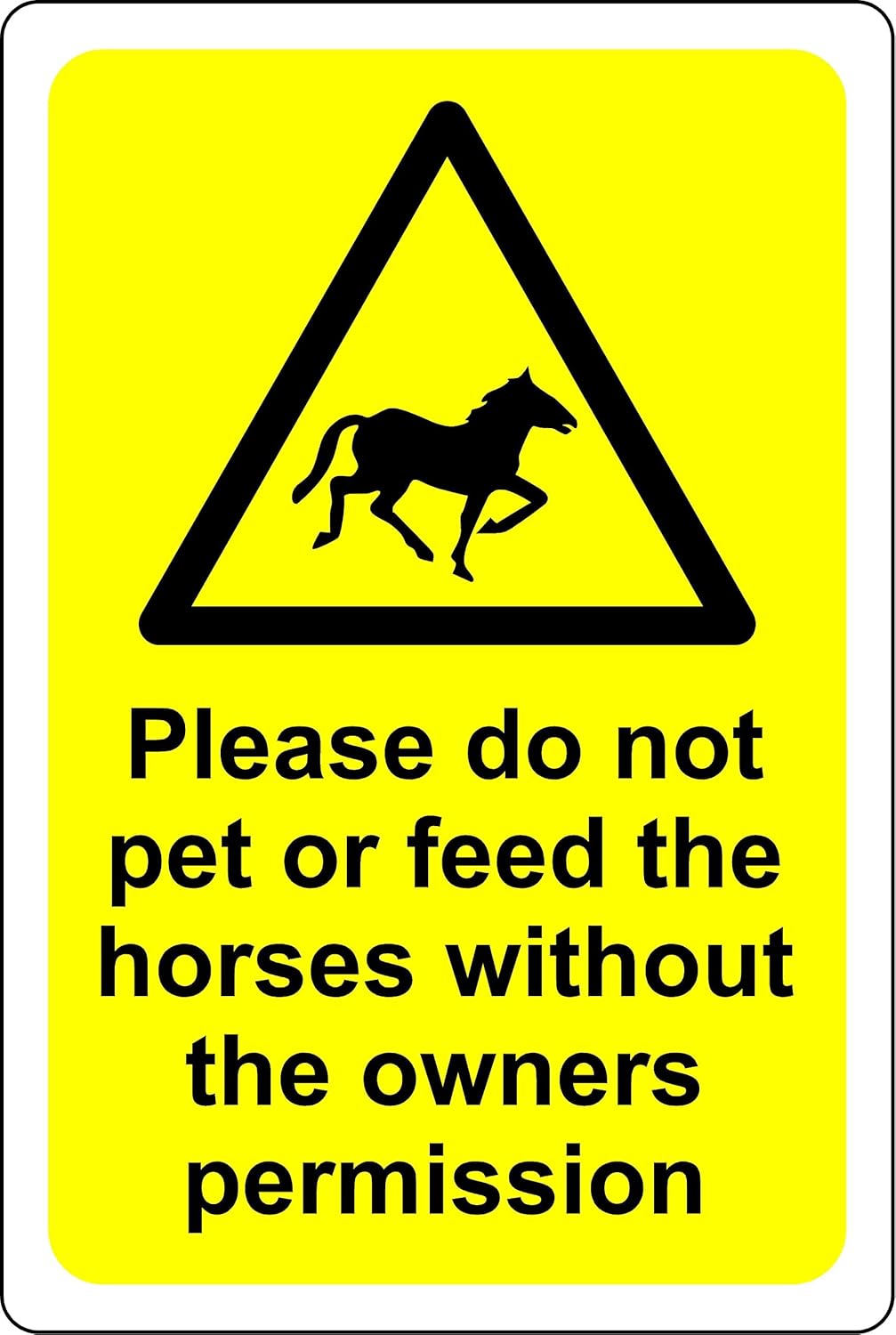 Buy Please do not pet or feed the horses without the owners permission