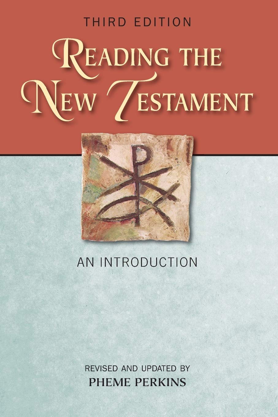 Reading the New Testament, Third Edition: An Introduction; Third Edition, Revised and Updated Paperback – September 4, 2012