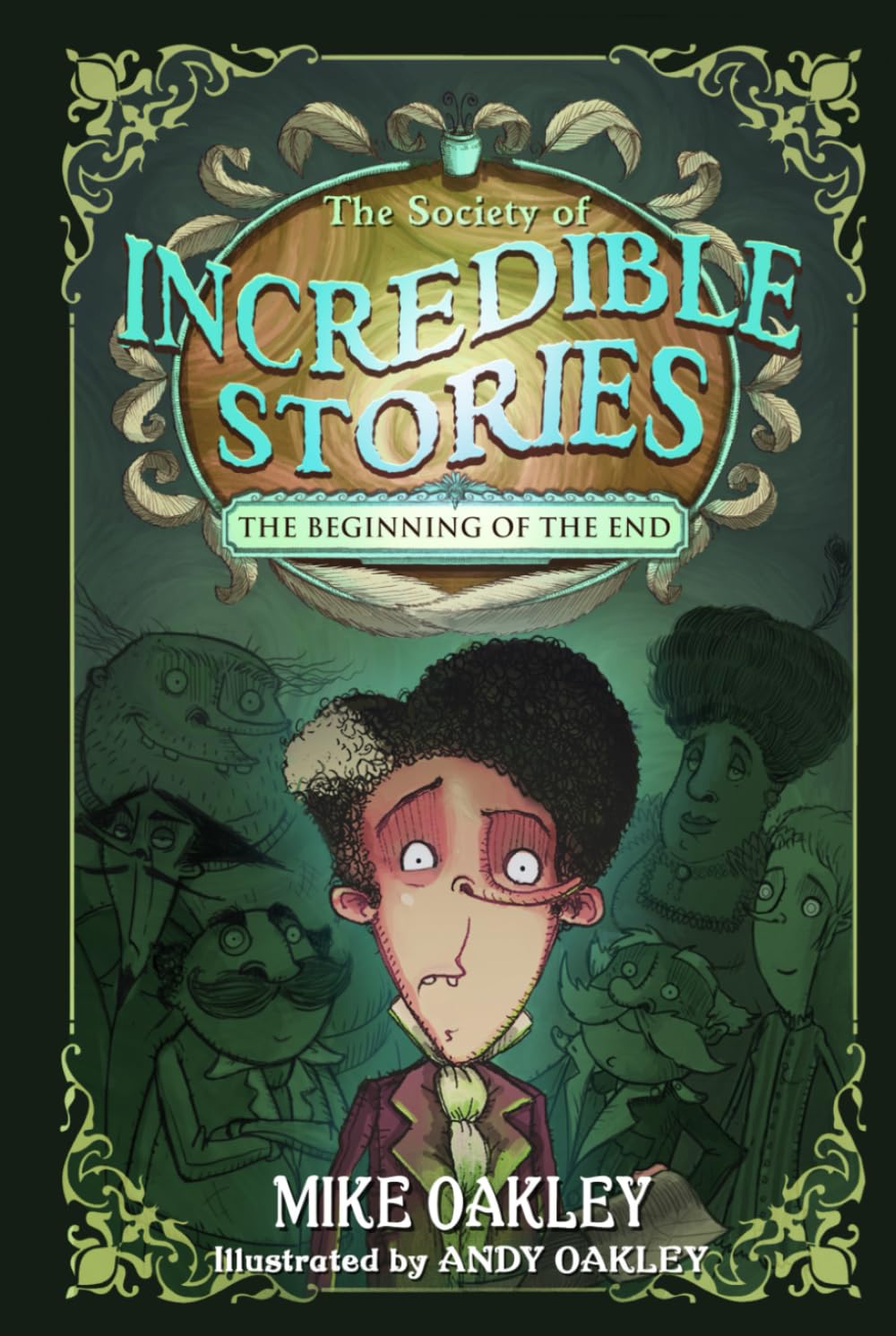 The Society of Incredible Stories: The Beginning of the End