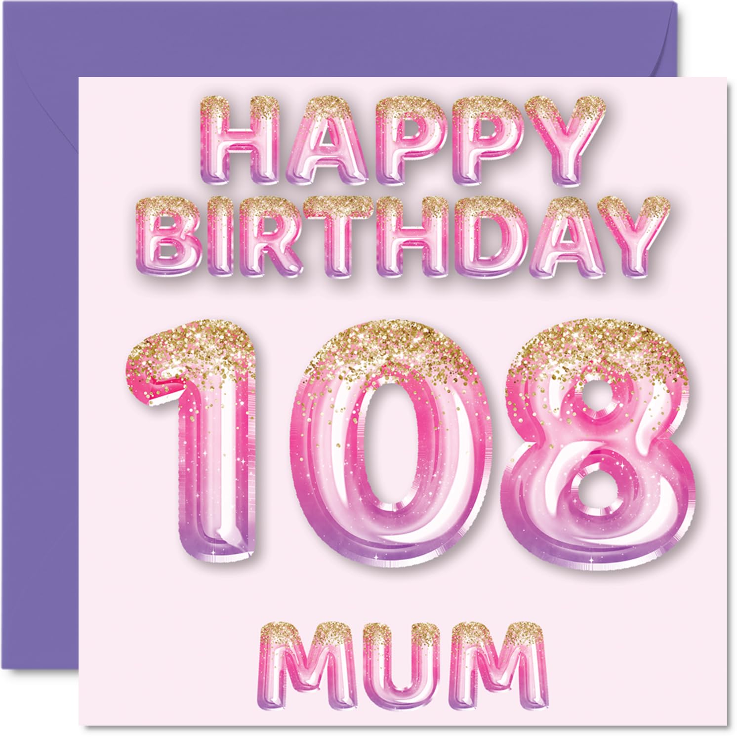108th Birthday Card for Mum, Pink & Purple Glitter Balloons