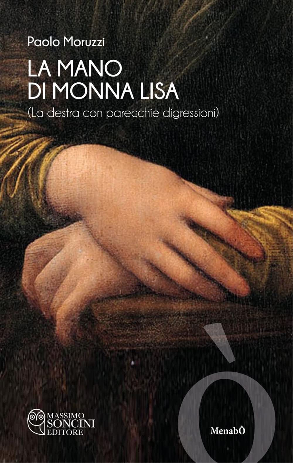 La Mano Di Monna Lisa (La Destra Con Parecchie Digressioni) - 4