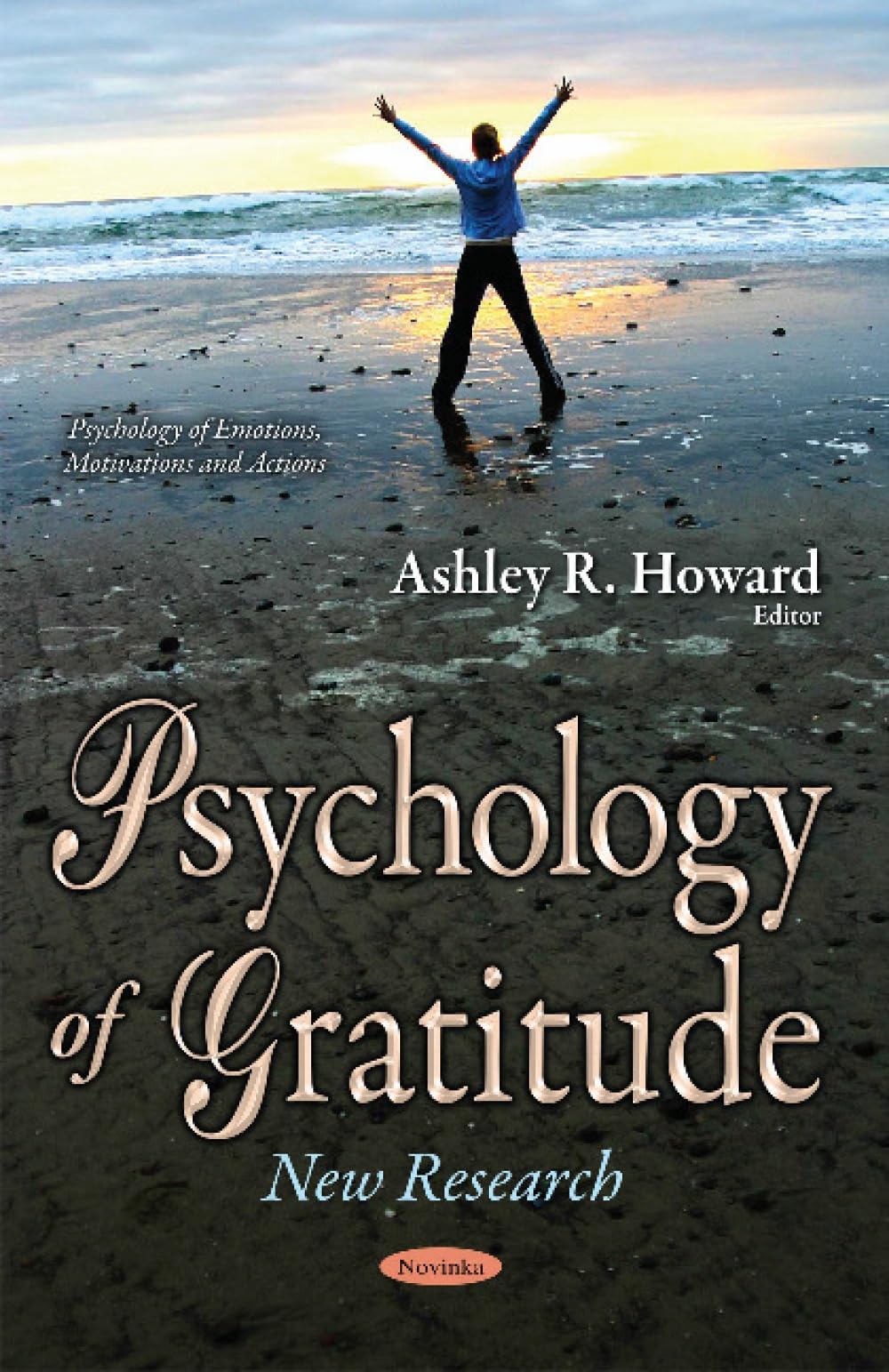 Buy Psychology of Gratitude: New Research (Psychology of Emotions, Motivations and Actions) — BookShops.in
