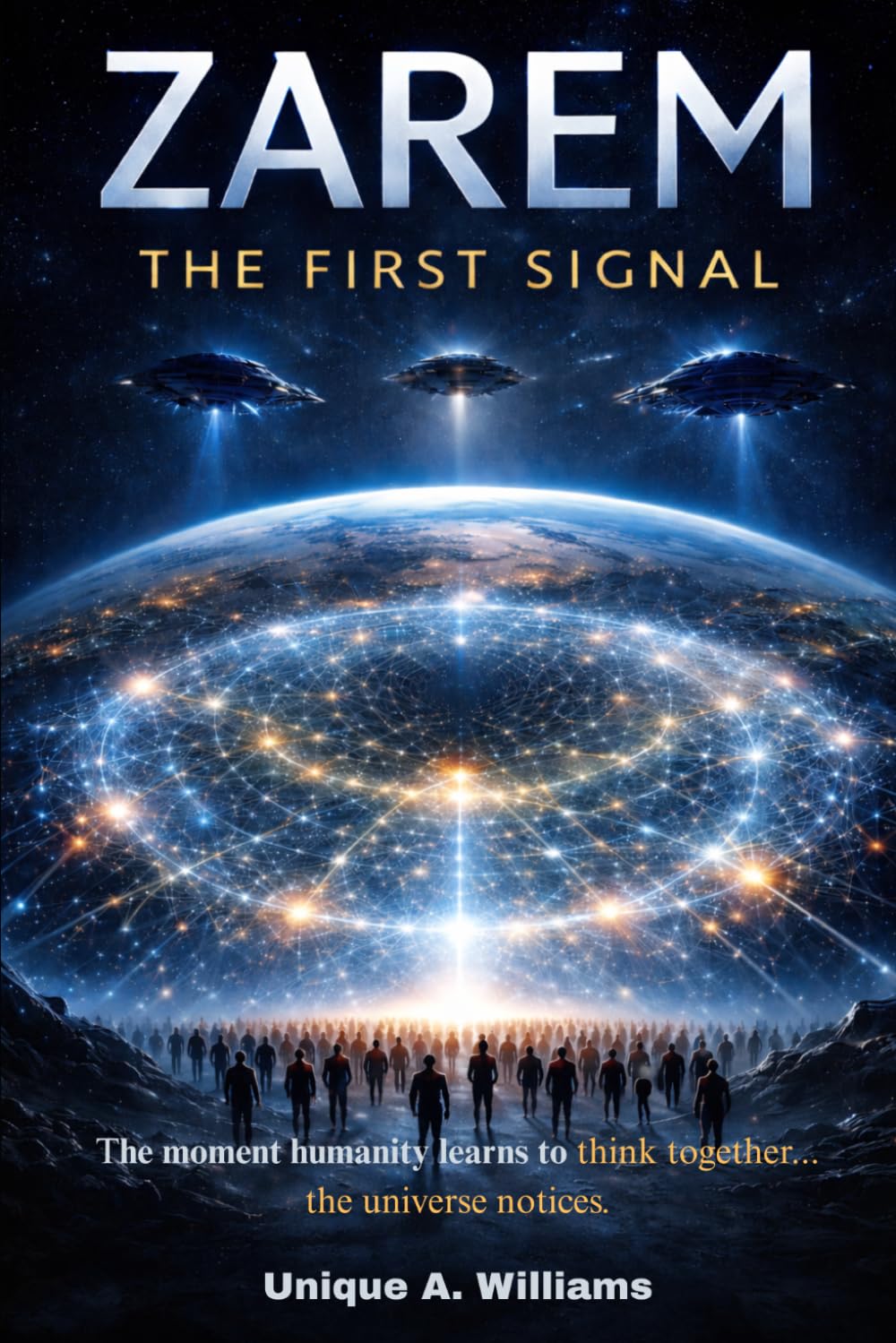 ZAREM: The First Signal: Book One of the Circle Awakening Trilogy