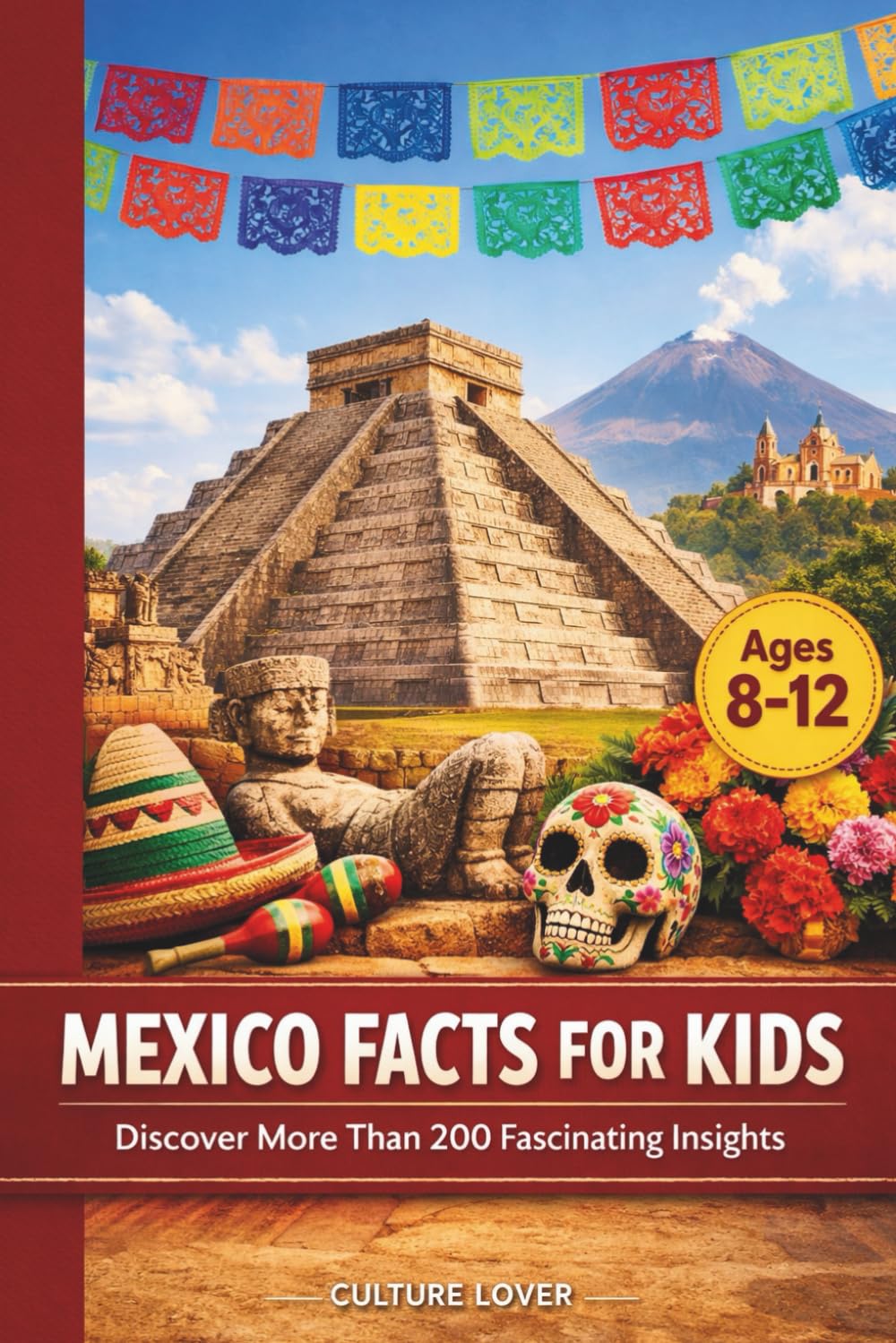 Mexico Facts for Kids: Discover More Than 200 Fascinating Insights
