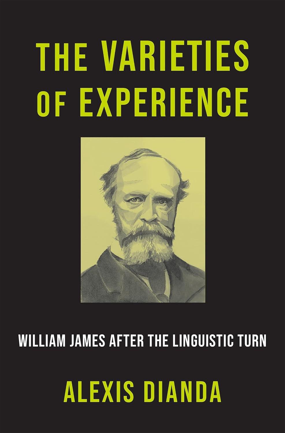 The Varieties of Experience: William James after the Linguistic Turn      Hardcover – May 2, 2023