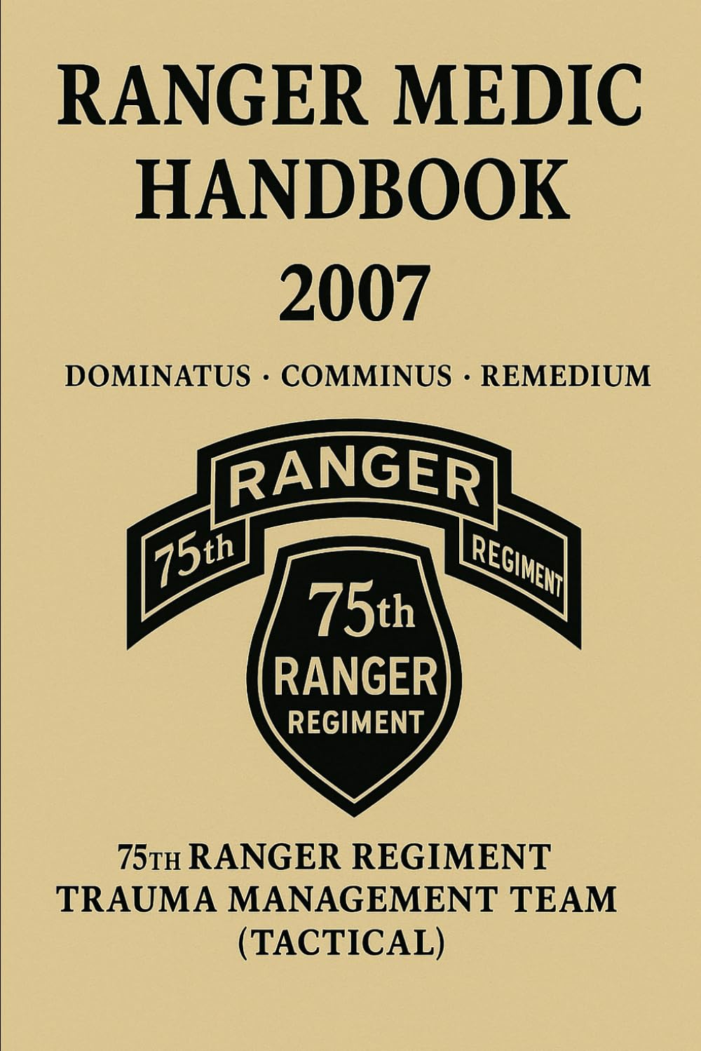 Snapklik.com : US Army Ranger Medic Handbook 2007: 75th Ranger Regiment ...