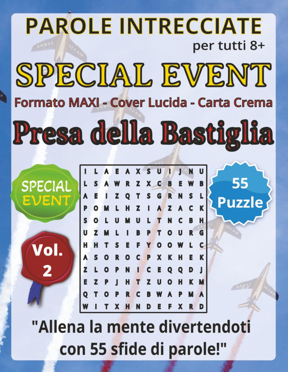 Parole Intrecciate – Special Events – Presa della Bastiglia - per tutti (8+): Giochi educativi per celebrare feste, ricorrenze e momenti speciali… con la mente!