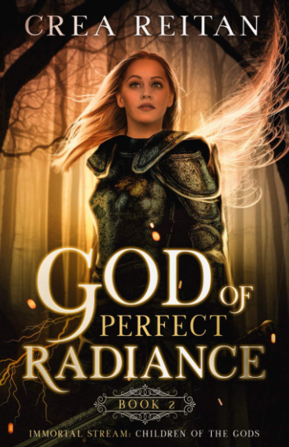 The God of Perfect Radiance (Immortal Stream: Children of the Gods)