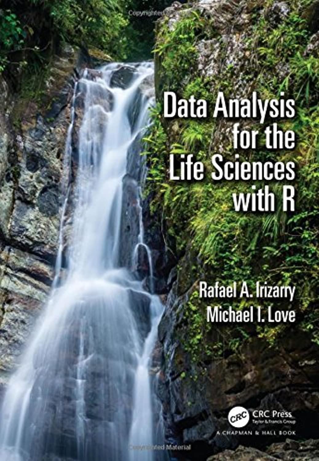 CRC Press Data Analysis for the Life Sciences with R