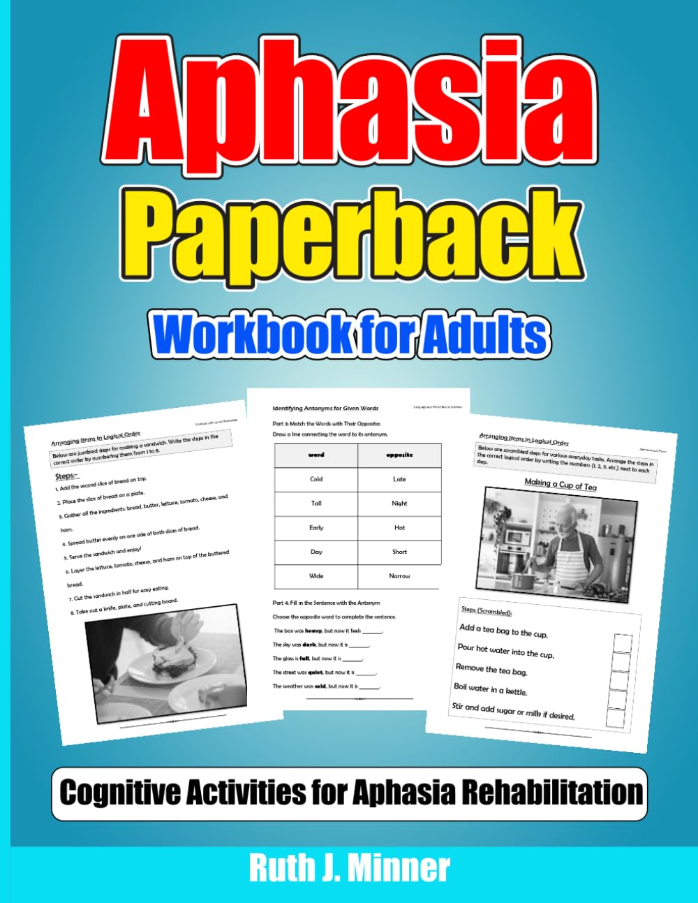 Aphasia Paperback Workbook for Adults. Cognitive Activities for Aphasia Rehabilitation.