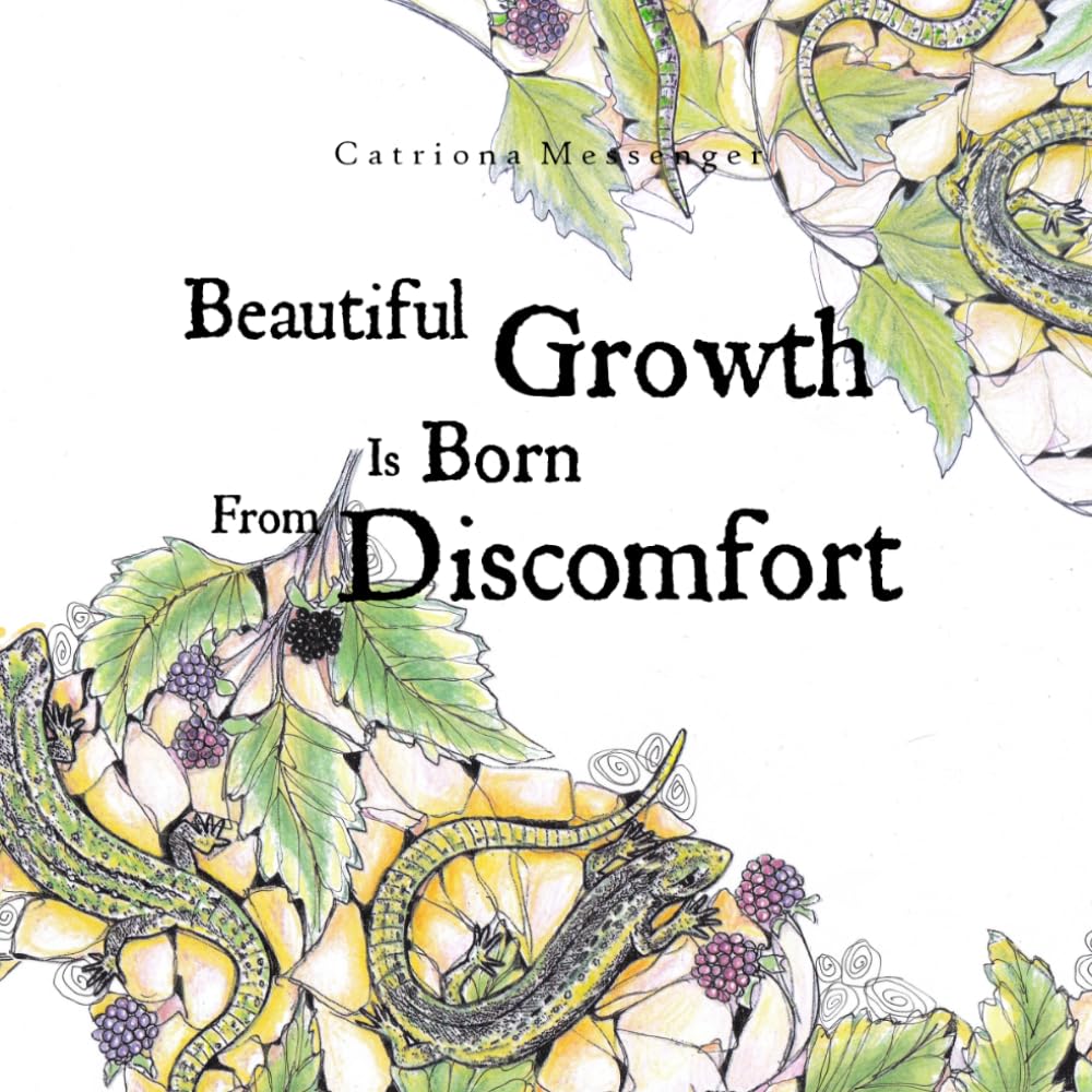 Beautiful growth is born from discomfort (Beautiful things)