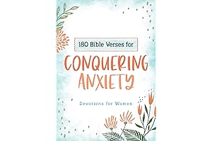 180 Bible Verses for Conquering Anxiety: A Devotional Guide for Women