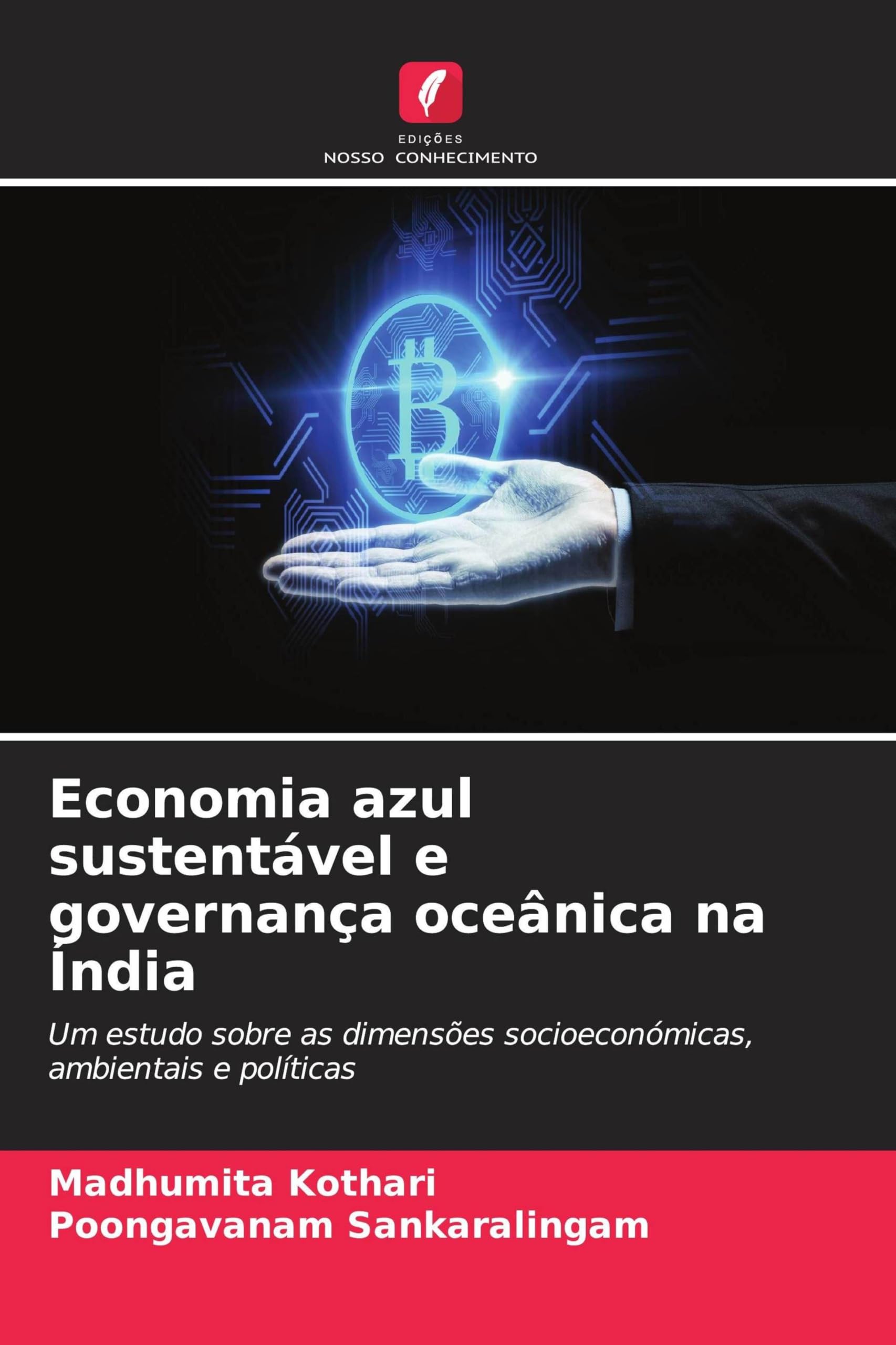 Economia azul sustentável e governança oceânica na Índia: Um estudo sobre as dimensões socioeconómicas, ambientais e políticas