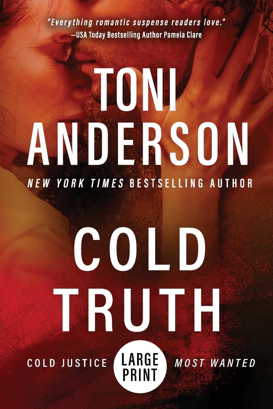 Cold Truth: Large Print: 6 (Cold Justice(r) - Most Wanted: Large Print)