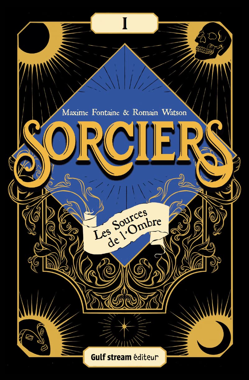 Sorciers - Tome 1 Les Sources de l'Ombre (1)