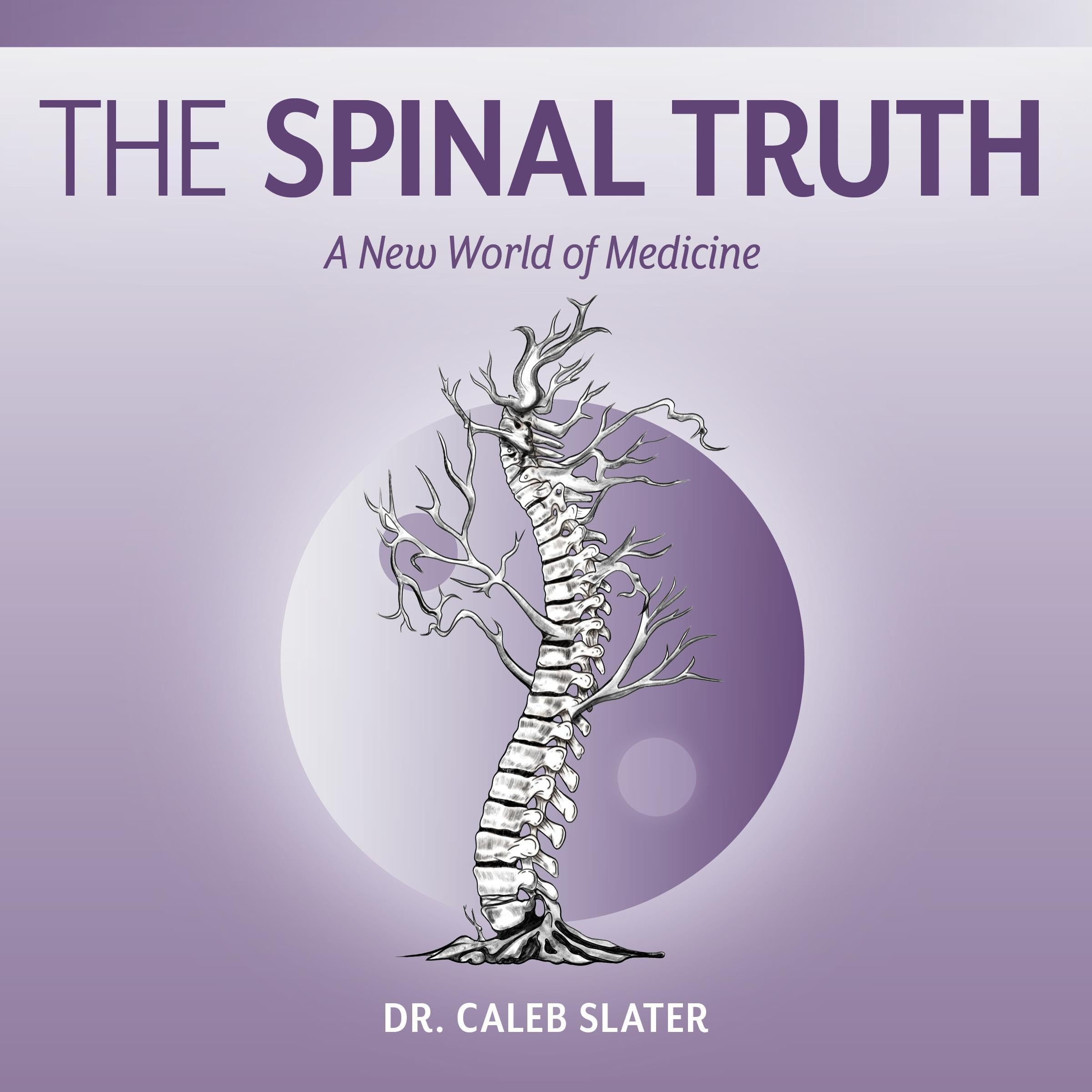 The Spinal Truth