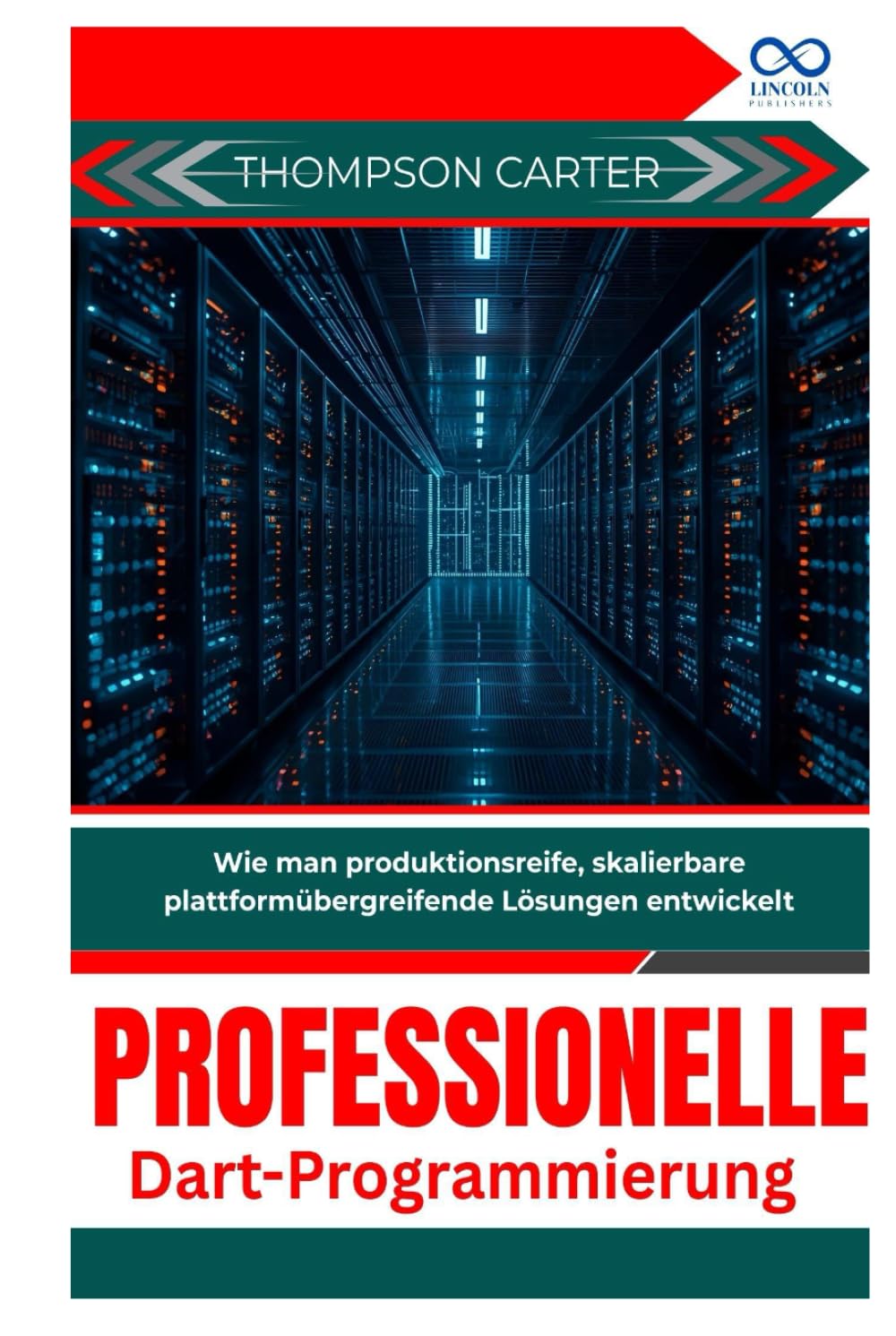 Professionelle Dart-Programmierung: Wie man produktionsreife, skalierbare plattformübergreifende Lösungen entwickelt