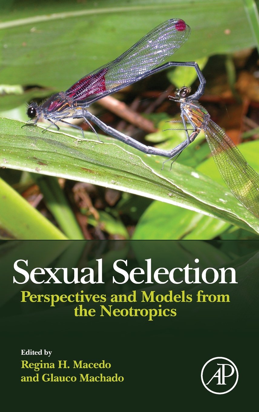Buy Sexual Selection: Perspectives and Models from the Neotropics — BookShops.in
