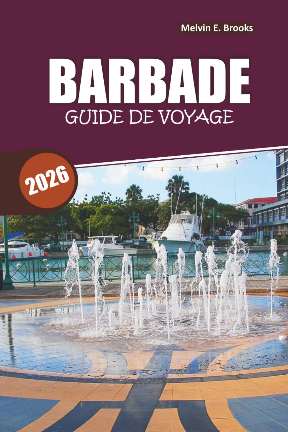 Guide de voyage de la Barbade 2026: Explorez Bridgetown, Carlisle Bay, plages cachées, culture locale et conseils de voyage simples pour une escapade insulaire parfaite