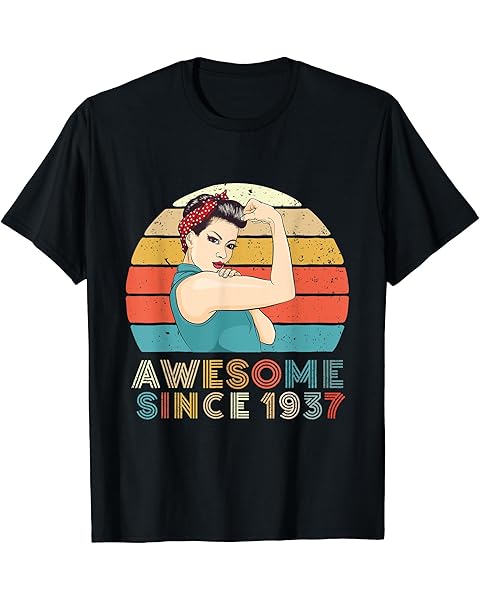 Awesome Since 1937 Strong Woman Year Of Birth Birthday T-Shirt