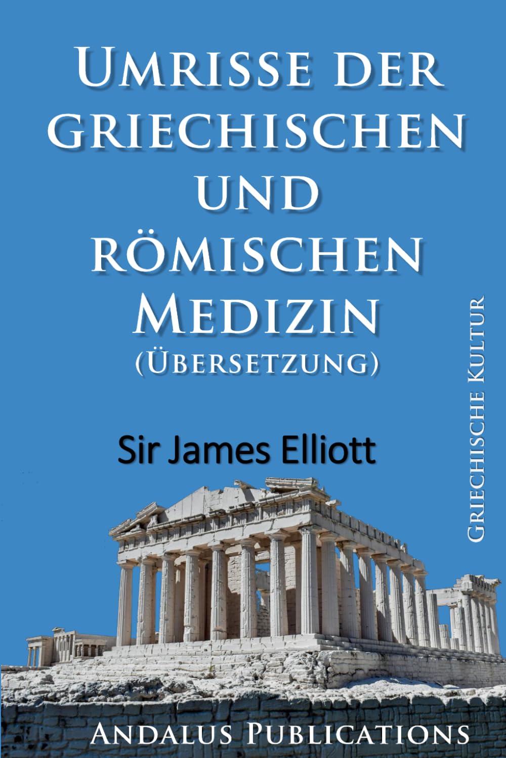 Umrisse der griechischen und römischen Medizin (Übersetzung)