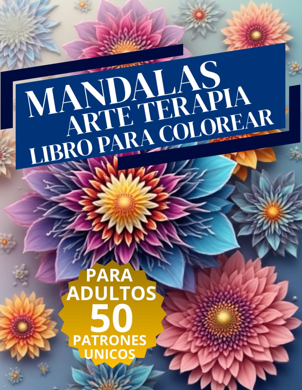 Mándalas Arte Terapia – Libro para Colorear
