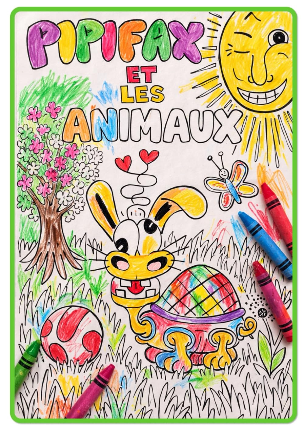 PIPIFAX Et les animaux - le livre de coloriage: Un livre de coloriage ludique pour enfants, avec une histoire sur la gentillesse, l’amitié et l’entraide