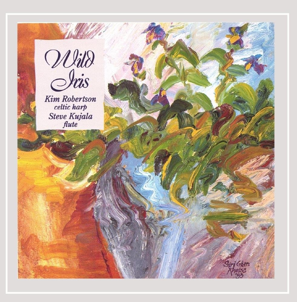 Wild Iris [Audio CD] Robertson & Kujala; Kim Robertson and Steve Kujala