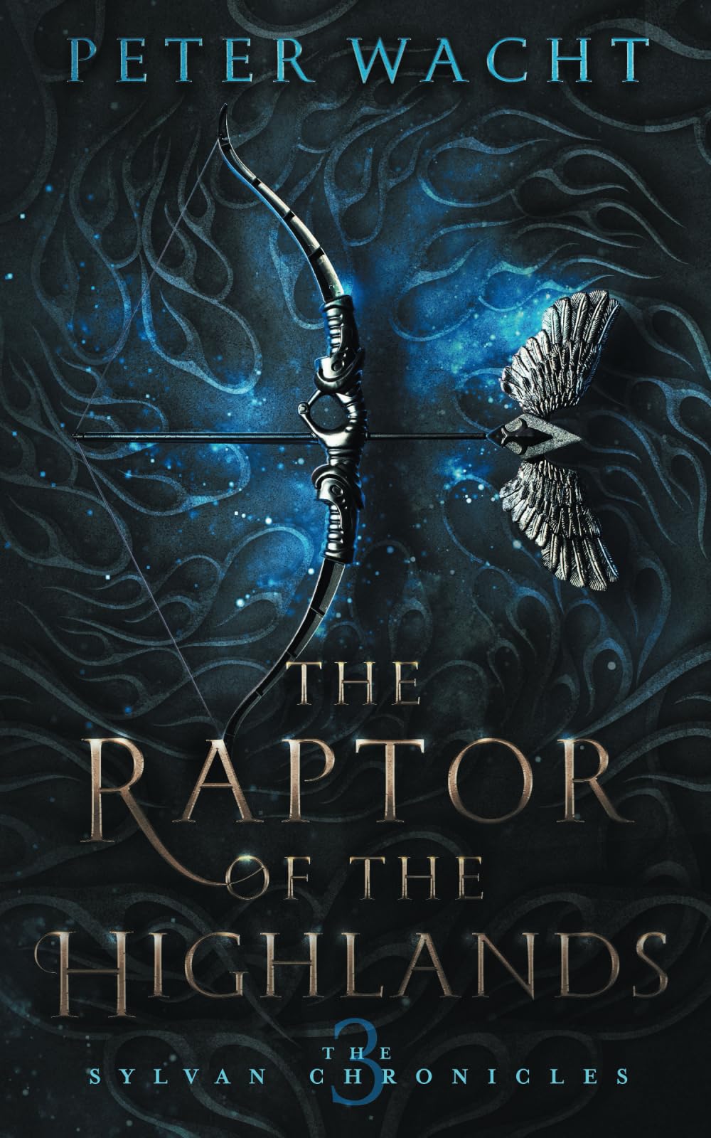 The Raptor of the Highlands: The Sylvan Chronicles, Book 3