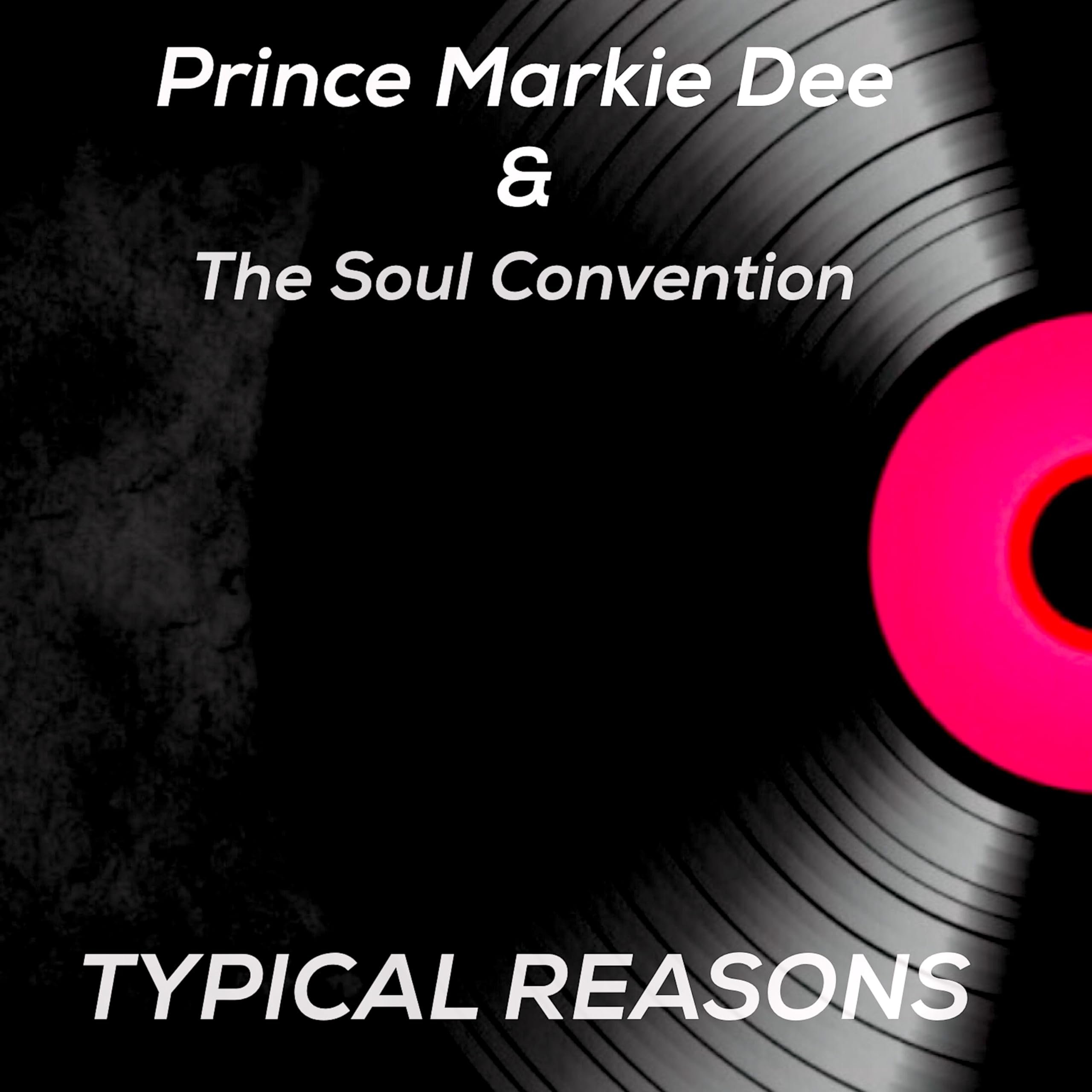 Prince Markie Dee & The Soul Convention